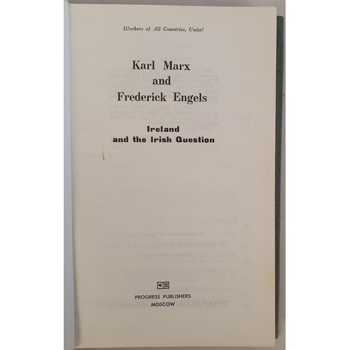 459 - Ireland and the Irish Question. Karl Marx and Frederick Engels. Moscow, Progress Publishers. 1971. V... 