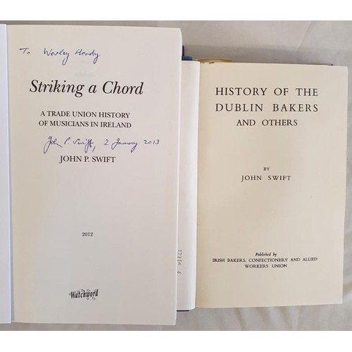 462 - History of the Dublin Bakers and Others Swift, John Published by Irish Bakers, Confectionery and All... 