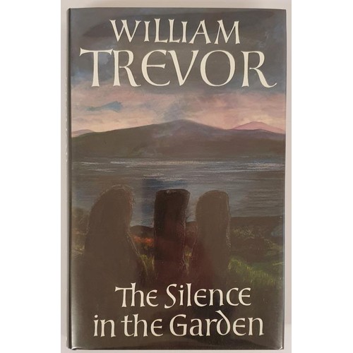 464 - William Trevor; The Silence in the Garden, Signed first edition, Bodley Head 1988