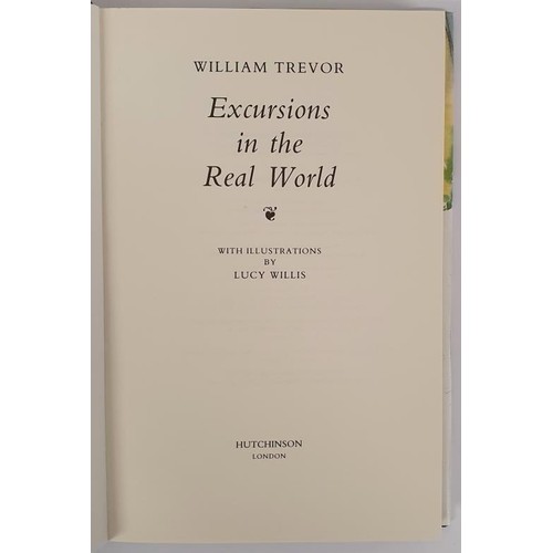 465 - William Trevor; Excursions in the Real World, First edition first print HB, Hutchinson 1993