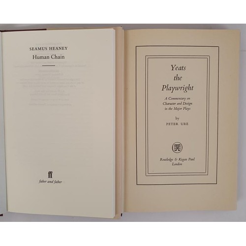 476 - Seamus Heaney. Human Chain. 201. 1st D.J. and Peter Ure. Yeats The Playwright. 1963. 1st. d.j. (2)