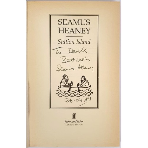 477 - Seamus Heaney; Station Island, signed, dated and dedicated to his good friend Derek. Faber 1988, PB