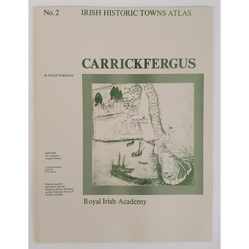 516 - Irish Historic Towns Atlas No.2: Carrickfergus by Philip Robinson