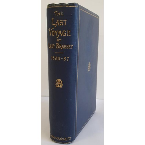 545 - The Last Voyage, to India and Australia, in the Sunbeam Brassey, Lady Published by Longmans, Green a... 