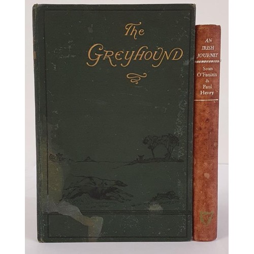 558 - Hugh Dalzill. The Greyhound. 1887. Fine colour frontispiece and Sean o'Faolain. An Irish Journey. 19... 