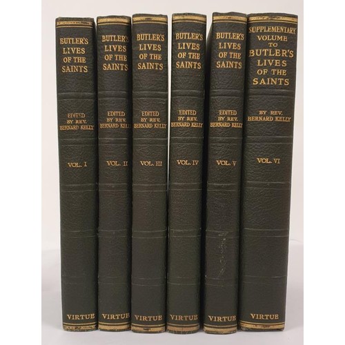 575 - Rev Alban Butler. The Lives of the Fathers, Martyrs and Other Principal Saints, in 6 Volumes, Edited... 