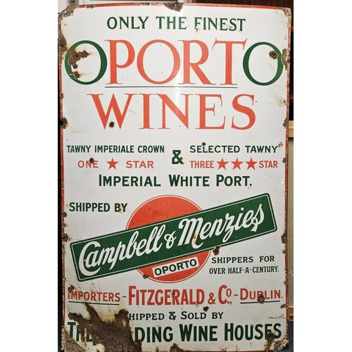Original "Only The Finest Oporto Wines", "Shipped by Campbell and Menzies", "Imported by Fitzgerald & Company, Dublin", Enamel Advertising Sign, c.40in x 60in