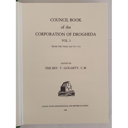 19 - Council Books of the Corporation of Drogheda. Rev. T. Gogarty. County Louth Archaeological and Histo... 