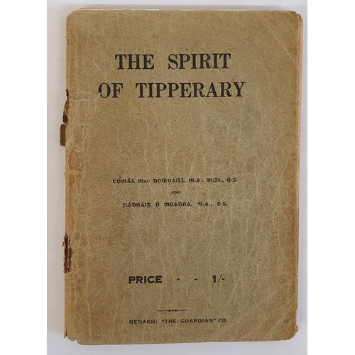 27 - Tipperary: The Spirit of Tipperary. Part 1. A Collection of Poems and Ballads illustrating Tipperary... 