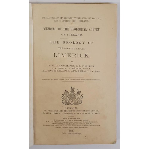36 - The Geology of the Country Around Limerick G W Lamplugh, S B Wilkinson Published by HMSO, Dublin, 19... 