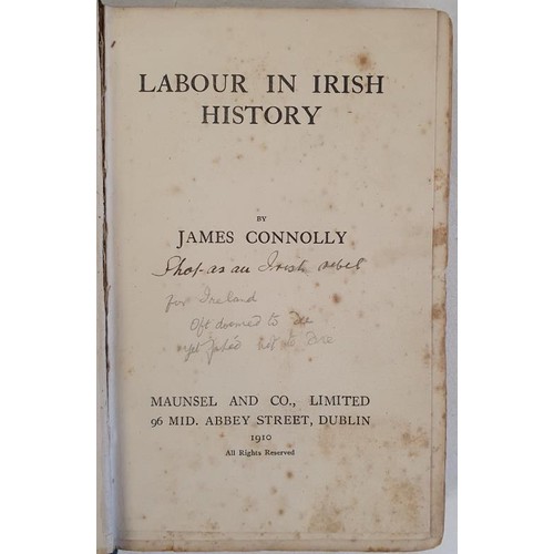 70 - Labour in Irish History Connolly, James Published by Maunsel and Co. Ltd, 96, Mid. Abbey Street, Dub... 