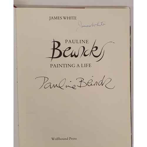 87 - [Signed by both author and artist]. Pauline Bewick. Painting a Life. Wolfhound Press. 1985. Large fo... 