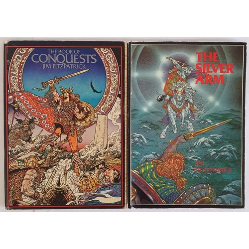 88 - Jim Fitzpatrick; The Book of Conquests, First edition, Phin Publishing LTD 1978; The Silver Arm, Fir... 