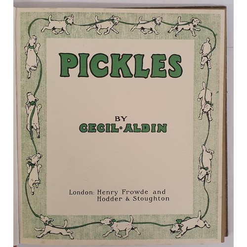 95 - Pickles ALDIN, Cecil Published by Henry Frowde and Hodder & Stoughton, 1909. 1st Ed. Red cloth s... 