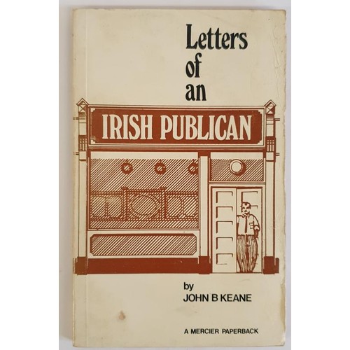 106 - John B. Keane; Letters of an Irish Publican, First edition, first print, Mercier Press 1974