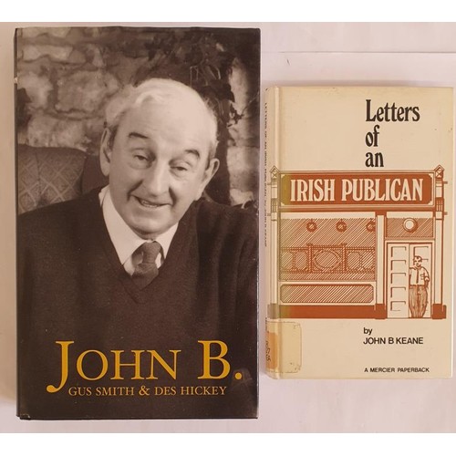 114 - John B. Keane. Letters of an Irish Publican. 1976. First hard back edition and Gus Smith & D.Hic... 