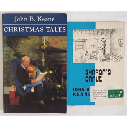 117 - John B. Keane; Christmas Tales, First edition, first print, Mercier press 1993 Sharon’s Grave,... 