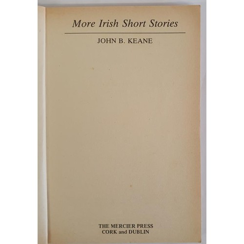 121 - John B. Keane; More Irish short stories, Signed and dedicated, Mercier Press 1987