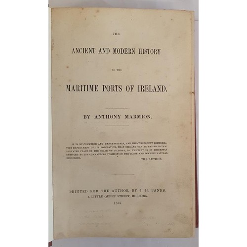 138 - Anthony Marmion. The Ancient and Modern History of the Maritime Ports of Ireland. 1855.1st. Original... 