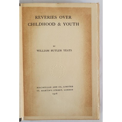 141 - W. B. Yeats. Reveries over Childhood and Youth. New York. 1916. First U.S. edition published in tand... 