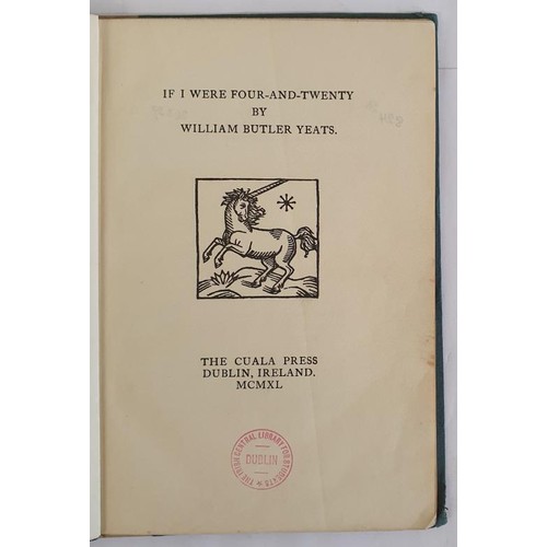 142 - The Cuala Press: If I Were Four-and-Twenty Yeats, William Butler Published by The Cuala Press, Dubli... 