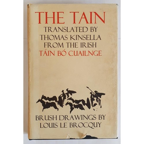 155 - Thomas Kinsella. The Tain – Translated by Kinsella from the Irish Tain Bo Cuailnge. 1969. Dolmen Pre... 