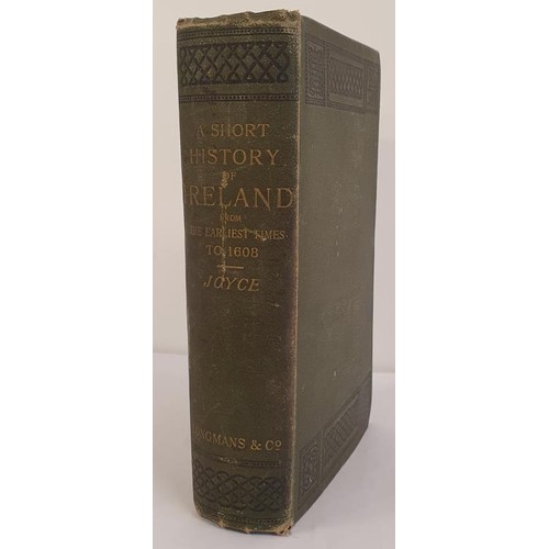 156 - P W Joyce: A Short History of Ireland with a folding Map. Longmans Green and Company 1893