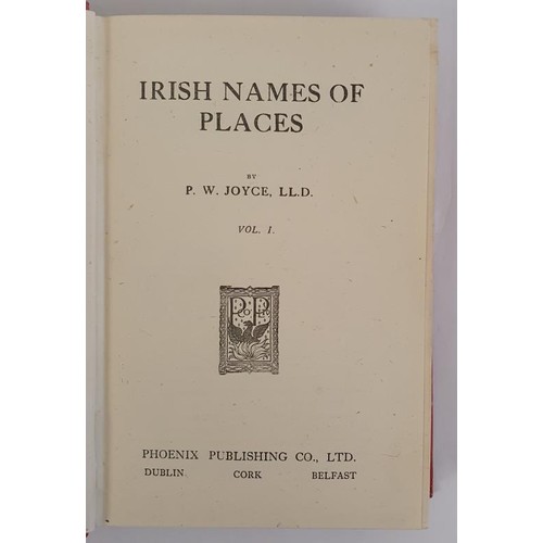 157 - P W Joyce. Irish Names Of Places Vol 1-3. Phoenix Publishing