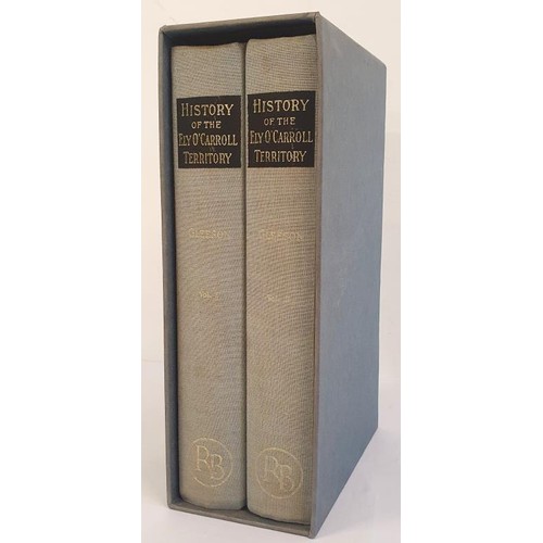 164 - Gleeson, History of the Ely O’Carroll Territory, 2 vol facsimile edition in slip case by Rober... 