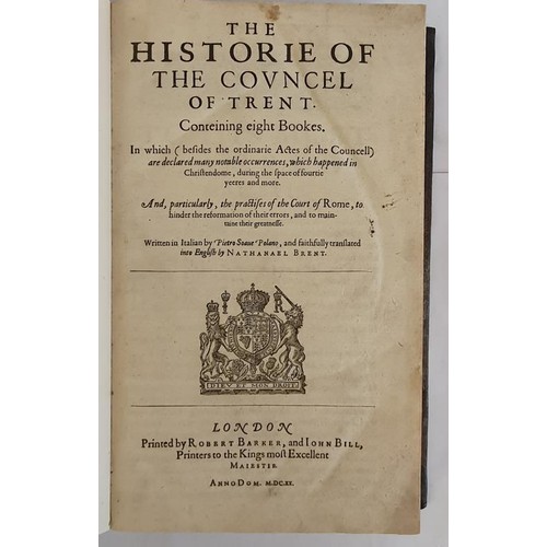 165 - P.J. Polana.The Historie of the Council of Trent translated from Italian to English by Nathanael Bre... 