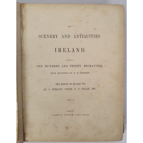 166 - The Scenery and Antiquities of Ireland N.P. Willis, J. Stirling Coyne, W.H. Bartlett (Illustrator) P... 