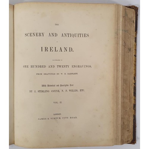 166 - The Scenery and Antiquities of Ireland N.P. Willis, J. Stirling Coyne, W.H. Bartlett (Illustrator) P... 