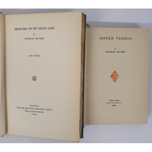 205 - George Moore: Memoirs of my Dead Life, 1920; Limited Edition 509/1500; Sister Teresa, 1920 (2)