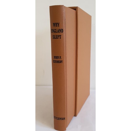 223 - John F Kennedy – Why England Slept First UK Edition, First Printing. 256. 16 pp. adverts n.d. ... 