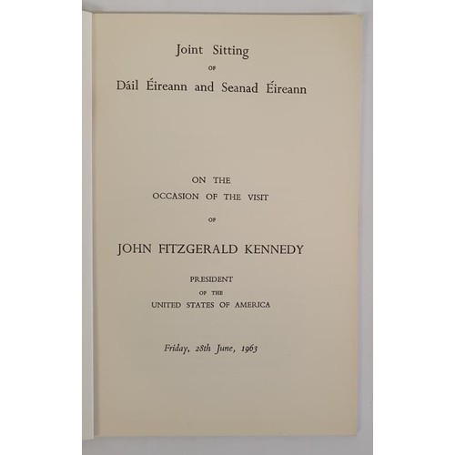 224 - Houses of the Oireachtas Joint Sitting Visit of President Kennedy, Stationery Office, Dublin 1963