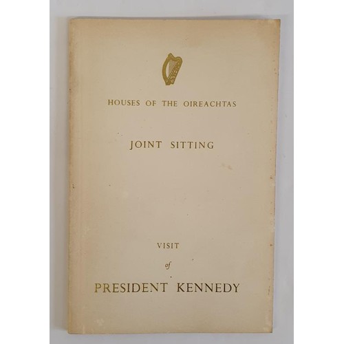 224 - Houses of the Oireachtas Joint Sitting Visit of President Kennedy, Stationery Office, Dublin 1963