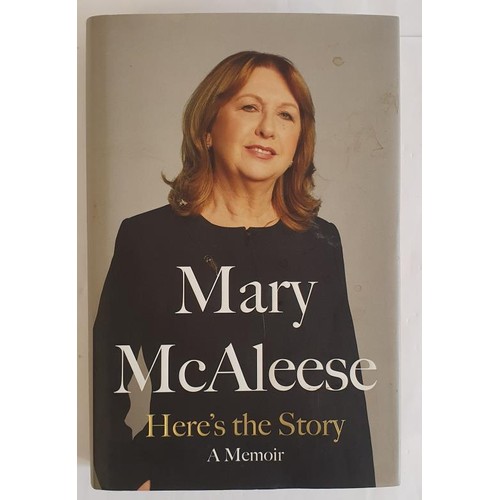 226 - Mary MacAleese, Here's the Story -A Memoir SIGNED Exclusive Edition. 2020