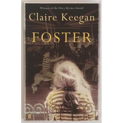 229 - Claire Keegan: Foster, Signed first edition, French Flaps, Faber 2010