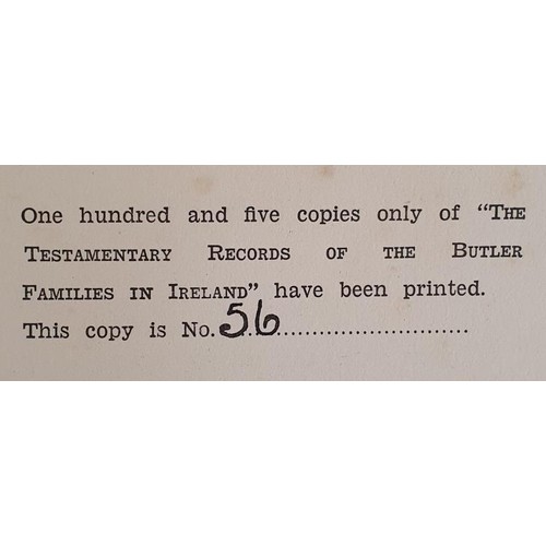 248 - The Testamentary Records of the Butler Families in Ireland (genealogical Abstracts) Edited by the Re... 