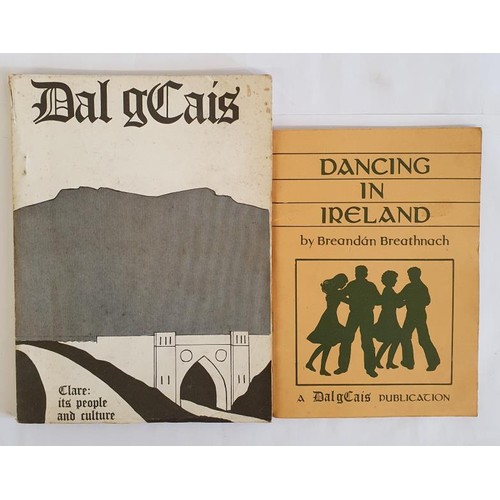 250 - Dal gCais. Clare its People and Culture by Muiris O’Rochain. Miltown Malbay. [rare publication... 