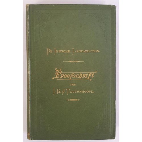 252 - Der Iersche Landwetten, 8vo,h/b; Leiden 1893; maps, propositions, some folding’ appendices; . ... 