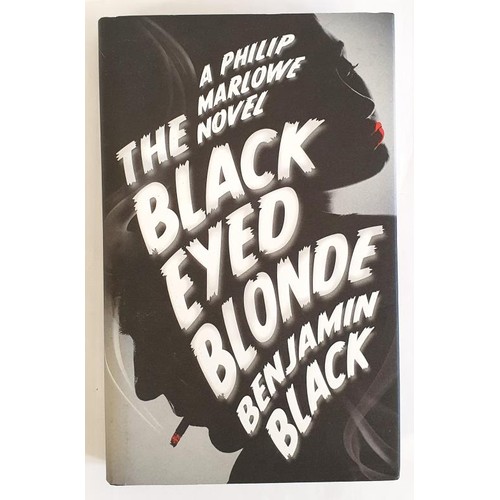 260 - Benjamin Black aka John Banville; The Black Eyed Blonde, Signed first edition, first print HB, Mantl... 