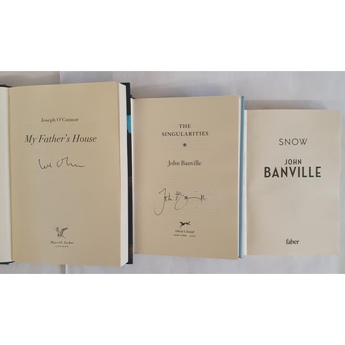 266 - John Banville, The Singularities SIGNED 1st Ed, HB DJ; The Snow ,2021 PB; My Fathers House by Joseph... 