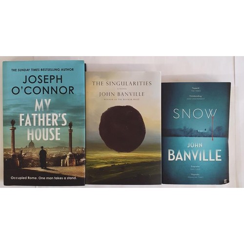 266 - John Banville, The Singularities SIGNED 1st Ed, HB DJ; The Snow ,2021 PB; My Fathers House by Joseph... 