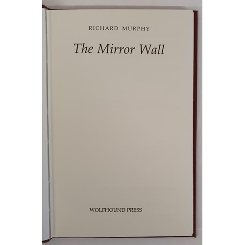 276 - The Mirror Wall by Richard Murphy. Dublin, Wolfhound Press. 1989.  handwritten poem  SIGNED. limited... 