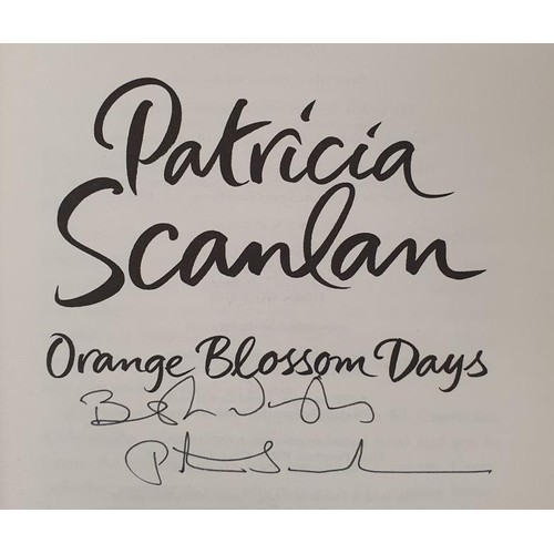 295 - ALL SIGNED TITLES: The Time of my Life by Cecelia Ahern, 2011; Orange Blossom Days by Patricia Scanl... 