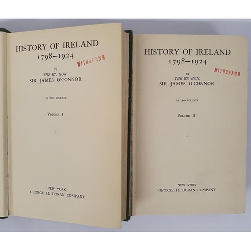 298 - History Of Ireland 1798 - 1924 Volume 1-2 The Rt. Hon. Sir James O'Connor Published by George H. Dor... 