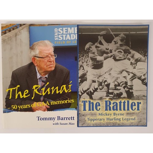 360 - Tipperary G.A.A: The Rúnaí-50 Years of GAA Memories by Tommy Barrett; The Rattler-Mick... 