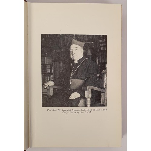 364 - Tipperary's G.A.A. Story by Very Rev. Philip Canon Fogarty, P.P., V.F., Templemore. The Tipperary St... 