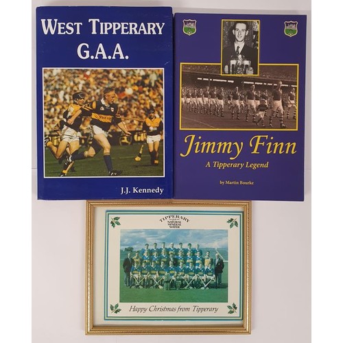 378 - Tipperary GAA: West Tipperary GAA by J J Kennedy, HB DJ: Jimmy Finn- a Tipperary Legend by Martin Bo... 